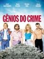 Gênios do Crime - Cartaz do Filme