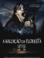 A Maldição da Floresta - Cartaz do Filme