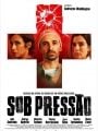 Sob Pressão - Cartaz do Filme