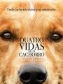 Quatro Vidas de um Cachorro - Cartaz do Filme