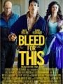 Bleed For This - Cartaz do Filme