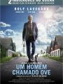 Um Homem Chamado Ove - Cartaz do Filme