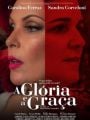 A Glória e a Graça - Cartaz do Filme