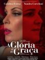 A Glória e a Graça - Cartaz do Filme