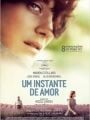 Um Instante de Amor - Cartaz do Filme