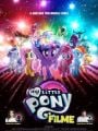 My Little Pony: O Filme - Cartaz do Filme