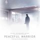 Peaceful Warrior
