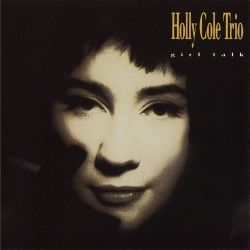 Letras de Holly Cole Trio