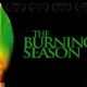 The Burning Season