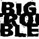 Big Trouble