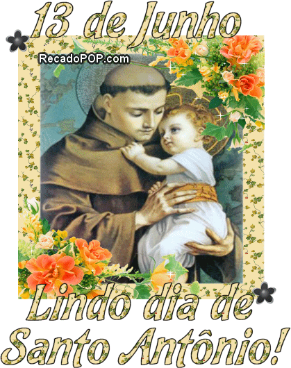 lindo dia de santo antonio recados de comemorativas cartoes de aniversario gratis