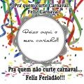 Pra que Não Curte Carnaval