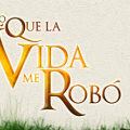 Novela O Que a Vida me Roubou