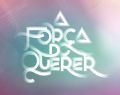 Novela A Força do Querer