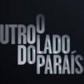 Novela O Outro Lado do Paraíso