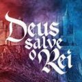 Novela Deus Salve o Rei