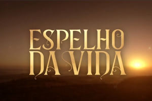 Novela Espelho da Vida