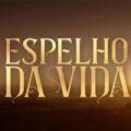 Novela Espelho da Vida