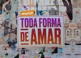 Novela Malhação - Toda Forma de Amar