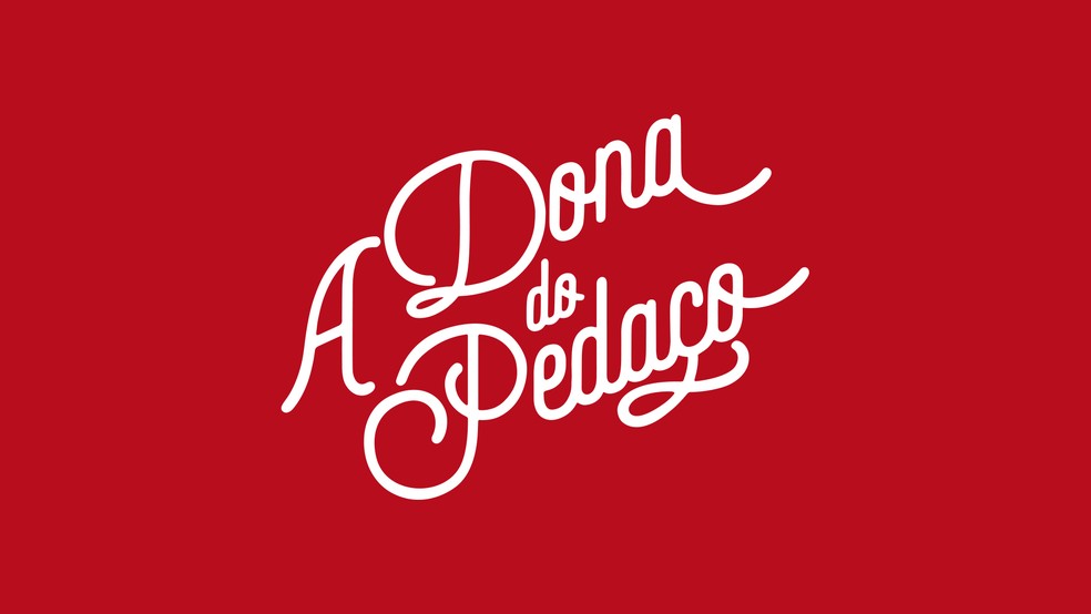 Novela A Dona do Pedaço