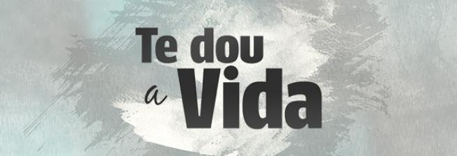 Novela Te Dou a Vida