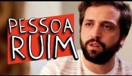 Pessoa ruim