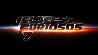Velozes & Furiosos 7 - Trailer Oficial