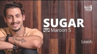 Sugar - Maroon 5 (Leash cover)