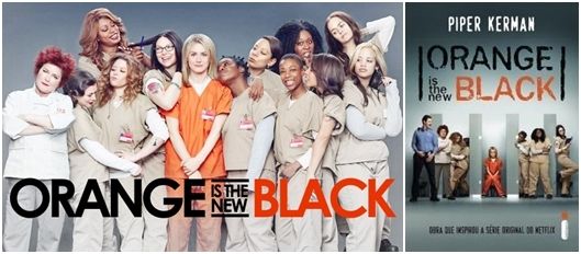 Séries inspiradas em livro na Netflix Orange Is The New Black