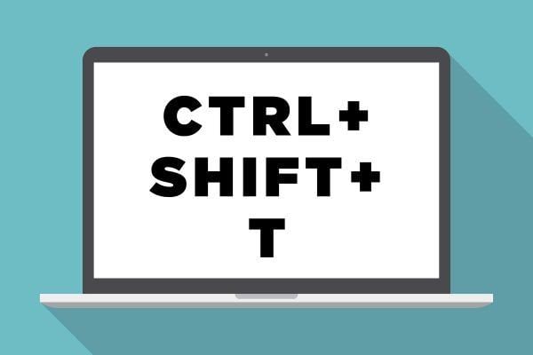 Ctrl + Shift + T pode ser muito útil