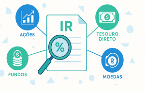 Como declarar investimentos no imposto de renda sem erro