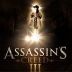 Ubisoft revela data de lançamento de Assassin's Creed III