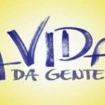 Saiba tudo sobre a novela A Vida da Gente