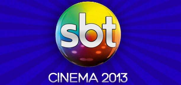 Lançamento de filmes no SBT 2013.