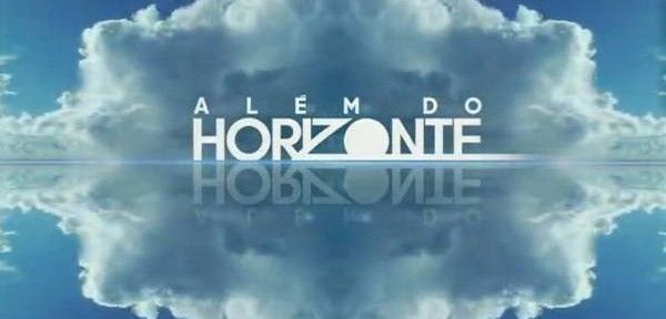 Além do Horizonte: conheça a novela que estreou essa semana