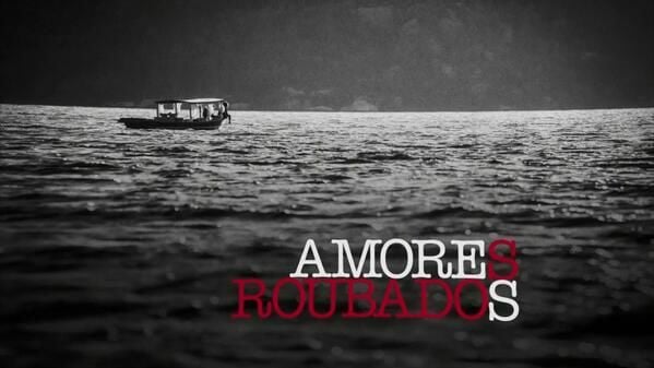 amores-roubados-globo