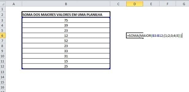 FÓRMULA DE “SOMA” + FÓRMULA DE “MAIOR” – EXEMPLO SOMANDO 5 MAIORES VALORES