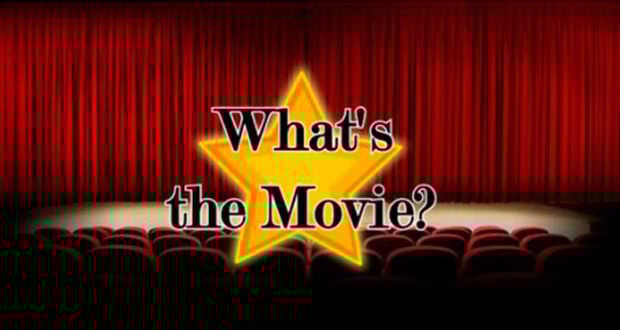 What's The Movie?